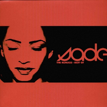 Скачать Sade - The Remixes - Best Of (2006)