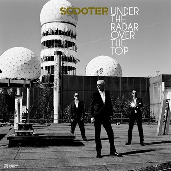 Скачать Scooter - Under The Radar Over The Top (2009)