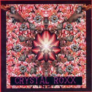 Crystal Roxx - Crystal Roxx 2 (1995)