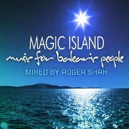 VA-Magic Island Music for Balearic People 074 (Mixed by Roger Shah) (2009)