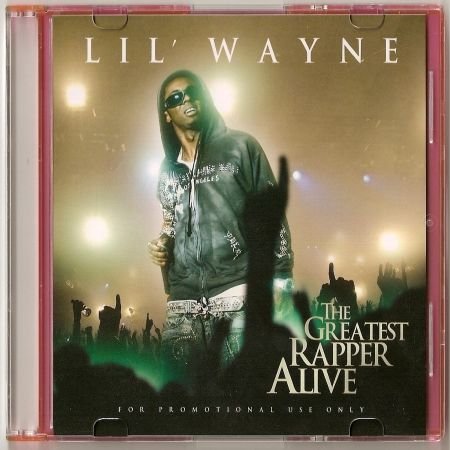 Lil Wayne-The Greatest Rapper Alive-Bootleg (2007)