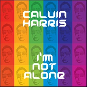 Calvin Harris - I'm Not Alone (Promo CDS) (2009)