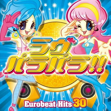 VA - Love Parapara ~Eurobeat Hits 30 (2009)