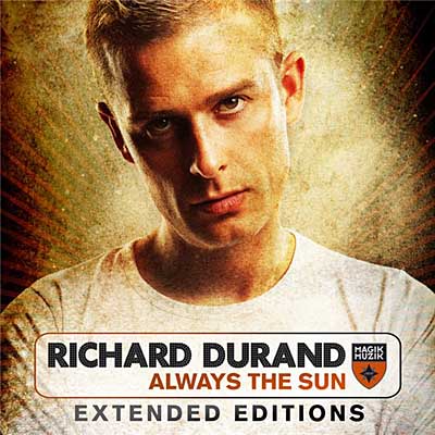 Richard Durand - Always The Sun Extended Editions (2009)