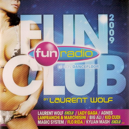VA - Fun Club 2009 By Laurent Wolf