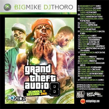 Big Mike & DJ Thoro - Grand Theft Audio Pt 8 (2008)