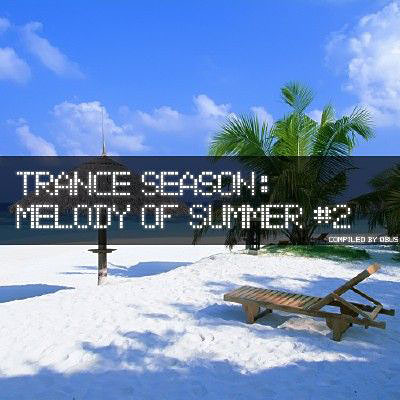 Trance Season: Melody of Summer #2 (2009)