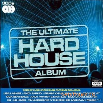The Ultimate Hard House Album (2009)