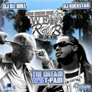 Скачать DJ Ill Will & DJ Rockstar - We Run R&B Vol 1 (The Dream Vs T-Pain)