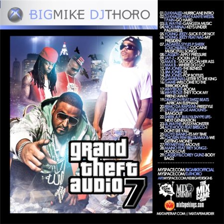 Big Mike & DJ Thoro - Grand Theft Audio 7 (2008)