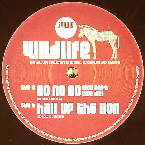 Wildlife Collective - No No No / Hail Up The Lion (2009)