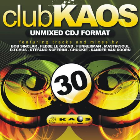 Скачать VA - Club Kaos 30 - Unmixed Cdj Format (2009)