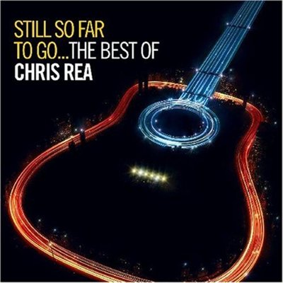 Chris Rea - Still So Far To Go (2009)