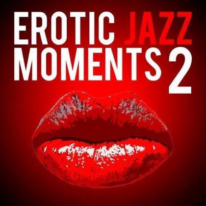 Скачать Erotic Jazz Moments 2-WEB-2009