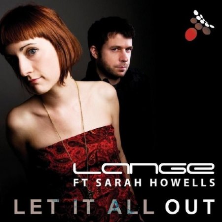Скачать Lange feat. Sarah Howells - Let It All Out