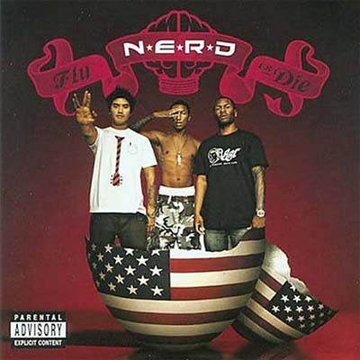 N.E.R.D. - Fly Or Die 2004