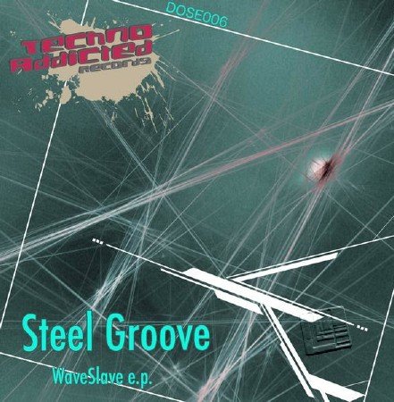 Steel Grooves - WaveSlave EP (2009)