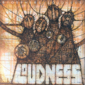 Loudness - Biosphere (2002)