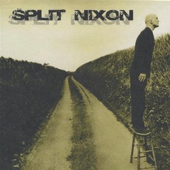 Split Nixon - Split Nixon (2006)