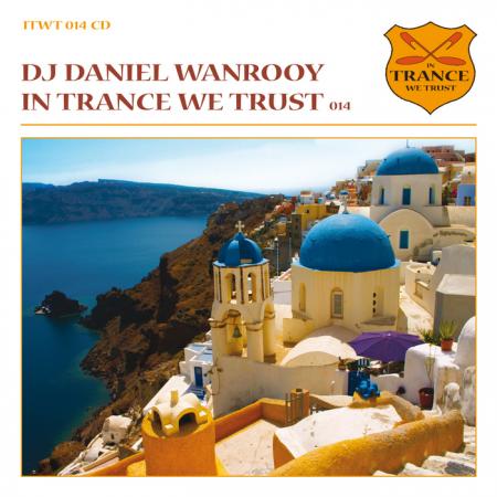 VA - In Trance We Trust Volume 014 - Mixed By Daniel Wanrooy (2009)