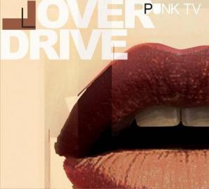 Punk TV - Loverdrive (2009) MP3
